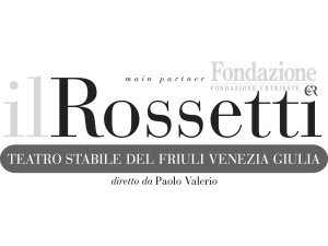 IL ROSSETTI – TEATRO STABILE DEL FRIULI VENEZIA-GIULIA